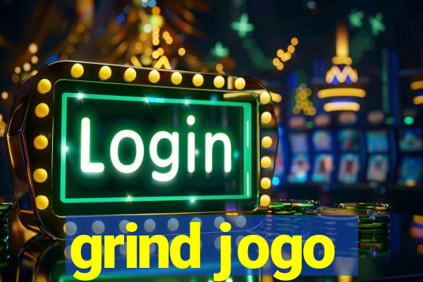 grind jogo